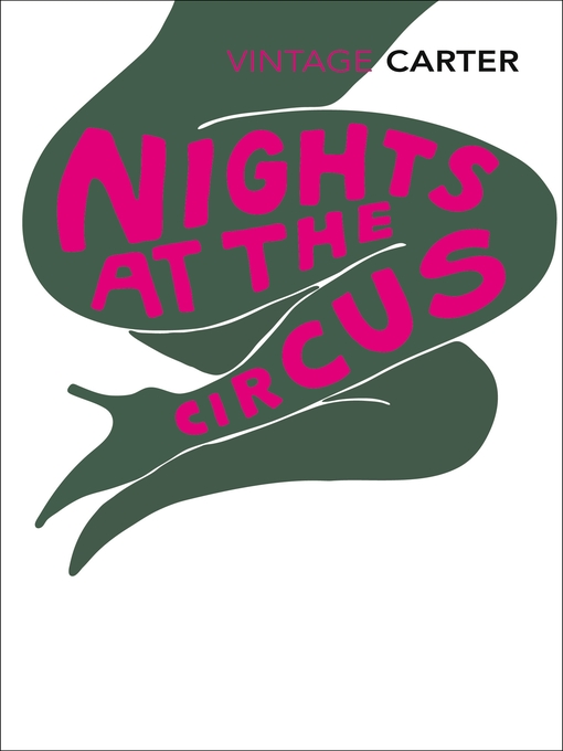 Title details for Nights at the Circus by Angela Carter - Wait list